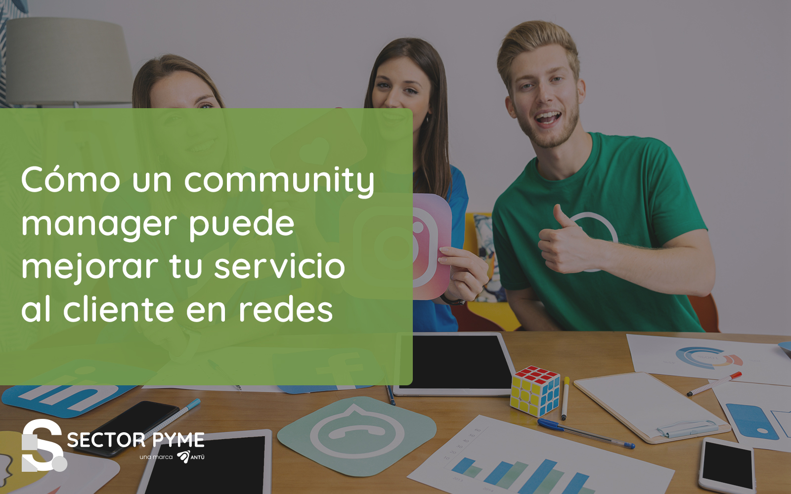 Cómo un community manager puede mejorar tu servicio al cliente en redes